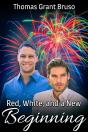 Red, White, And A New Beginning - Preview