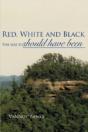 Red, White And Black: The Way It Should - Preview