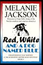Red, White & A Dog Named Blue - Preview