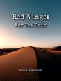Red Wings: For The Coin - Preview