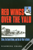 Red Wings Over The Yalu