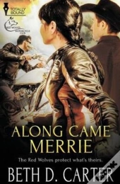 Red Wolves Motorcycle Club: Along Came Merrie