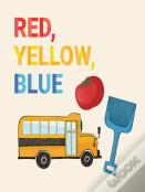 Red, Yellow, Blue
