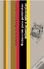 Capa do artigo Redacción Para Periodistas: Informar E Interpretar