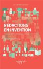 Rédactions En Invention ; Essai Sur Les Mutations Des Médias D'Information (2e Édition) - Preview