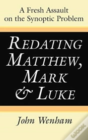 Capa do artigo Redating Matthew, Mark And Luke