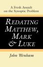 Redating Matthew, Mark And Luke - Preview