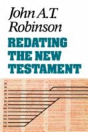 Redating The New Testament - Preview