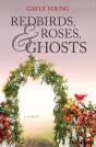 Redbirds, Roses & Ghosts - Preview