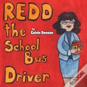 Capa do artigo Redd The School Bus Driver