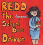 Redd The School Bus Driver - Preview