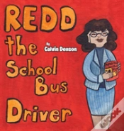 Capa do artigo Redd The School Bus Driver