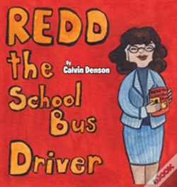 Capa do artigo Redd The School Bus Driver