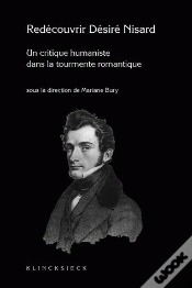 Capa do artigo Redécouvrir Nisard (1806-1888) : Un Critique Humaniste Dans La Tourmente Romantique