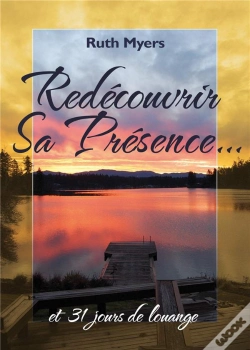 Capa do artigo Redécouvrir Sa Présence Et 31 Jours De Louange