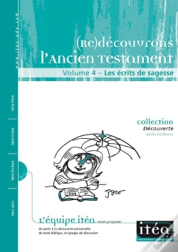 Capa do artigo (Re)Decouvrons L'Ancien Testament Tome 4 ; Les Écrits De Sagesse