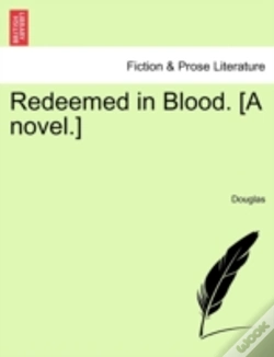 Capa do artigo Redeemed In Blood. (A Novel.)