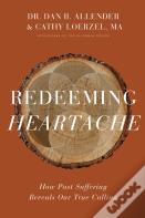 Redeeming Heartache