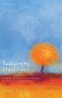 Redeeming Singleness - Preview