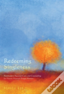 Redeeming Singleness