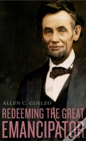 Redeeming The Great Emancipator