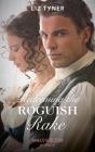 Redeeming The Roguish Rake - Preview