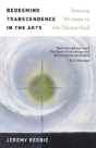 Redeeming Transcendence In The Arts - Preview
