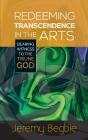 Redeeming Transcendence In The Arts - Preview