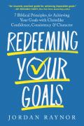 Redeeming Your Goals