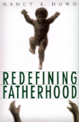 Redefining Fatherhood - Preview