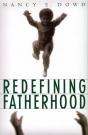 Redefining Fatherhood - Preview