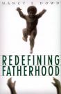 Redefining Fatherhood - Preview