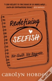 Redefining Selfish