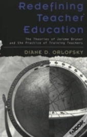 Redefining Teacher Education