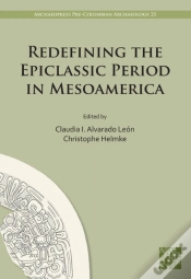 Capa do artigo Redefining The Epiclassic Period In Mesoamerica