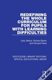 Redefining The Whole Curriculum For Pupils With Learning Difficulties