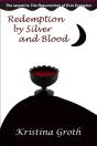 Redemption By Silver And Blood - Preview