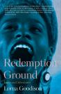 Redemption Ground: Essays And Adventures - Preview