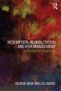 Redemption, Rehabilitation And Risk Management - Preview