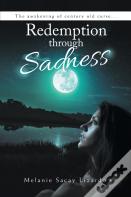 Redemption Through Sadness