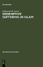 Redemptive Suffering In Islam - Preview