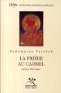 Redemptus Valabek ; La Prière Au Carmel ; Aperçu Historique - Preview