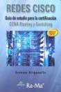 Redes Cisco. Guía De Estudio Para La Certificación Ccna Routing Y Switching - Preview