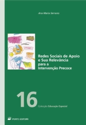Redes Sociais de Apoio e Sua Relevância para a Intervenção Precoce