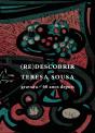 (Re)Descobrir Teresa Sousa - Preview