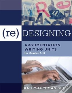 Capa do artigo (Re)Designing Argumentation Writing Units For Grades 5-12