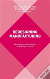 Redesigning Manufacturing
