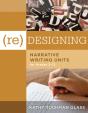 (Re)Designing Narrative Writing Units For Grades 5-12 - Preview