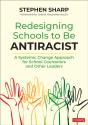 Redesigning Schools To Be Antiracist - Preview