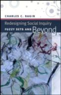 Redesigning Social Inquiry Â€“ Fuzzy Sets And Beyond